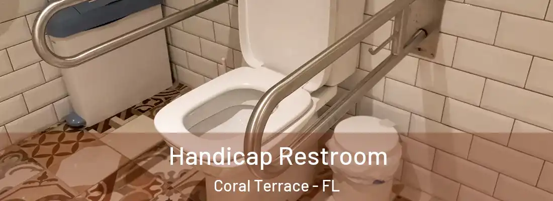  Handicap Restroom Coral Terrace - FL
